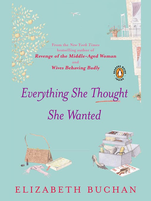 Title details for Everything She Thought She Wanted by Elizabeth Buchan - Wait list